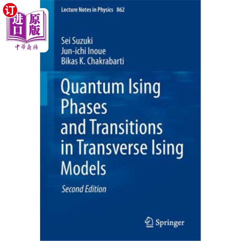 海外直订Quantum Ising Phases and Transitions in Transverse Ising Models 横向伊辛模型中的量子伊辛相和跃迁