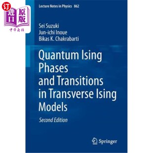 and Transitions 横向伊辛模型中 Ising 量子伊辛相和跃迁 Models Phases Transverse 海外直订Quantum