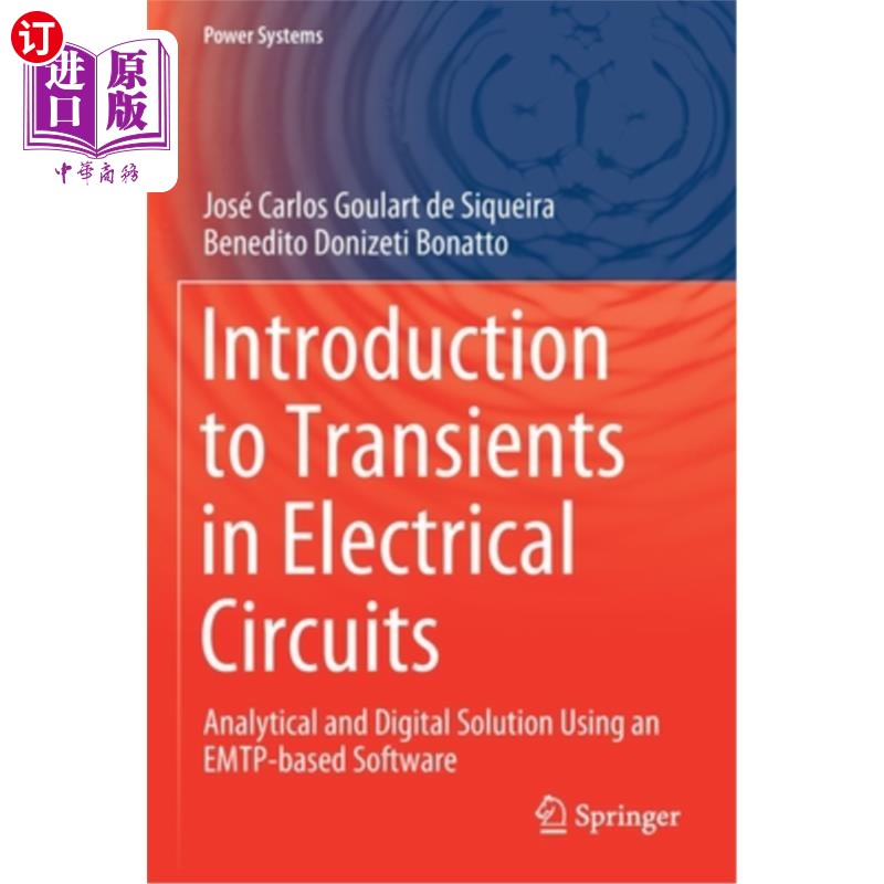 海外直订Introduction to Transients in Electrical Circuits: Analytical and Digital Soluti 电路暂态导论:使用基于emtp