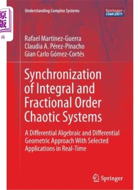 海外直订Synchronization of Integral and Fractional Order Chaotic Systems: A Differential 积分与分数阶混沌系统的同步