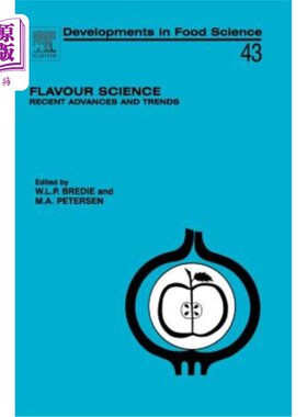 海外直订Flavour Science: Recent Advances and Trendsvolume 43 风味科学：最新进展和趋势第43卷