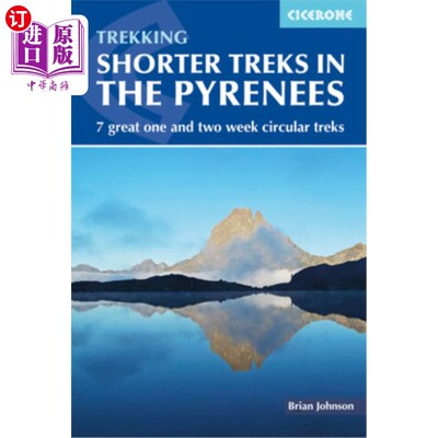 海外直订Shorter Treks in the Pyrenees 比利牛斯山的短途徒步旅行