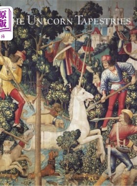 海外直订The Unicorn Tapestries in the Metropolitan Museum of Art 大都会艺术博物馆的独角兽挂毯