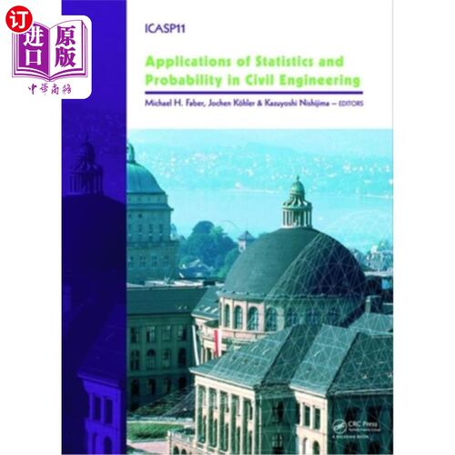 海外直订Applications of Statistics and Probability in Civil Engineering 统计学与概率论在土木工程中的应用