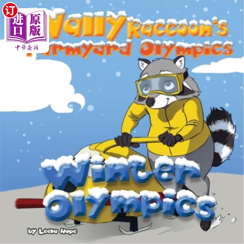 海外直订Wally Raccoon's Farmyard Olympics Winter Olympics 沃利浣熊农家院冬奥会
