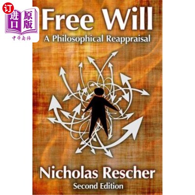 海外直订Free Will: A Philosophical Reappraisal 自由意志:哲学上的重新评价