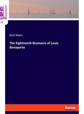 海外直订The Eighteenth Brumaire of Louis Bonaparte 路易·波拿巴的雾月十八号