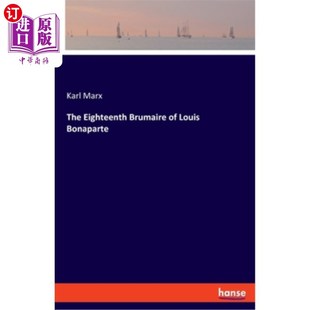 海外直订The Eighteenth Brumaire of Louis Bonaparte 路易·波拿巴的雾月十八号