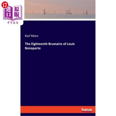 海外直订The Eighteenth Brumaire of Louis Bonaparte 路易·波拿巴的雾月十八号