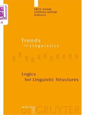海外直订Logics for Linguistic Structures 语言结构逻辑