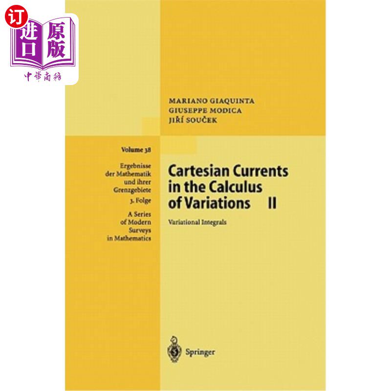 海外直订Cartesian Currents in the Calculus of Variations II: Variational Integrals 变分法中的笛卡尔流Ⅱ：变分积分