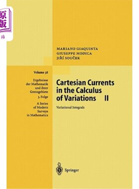 海外直订Cartesian Currents in the Calculus of Variations II: Variational Integrals 变分法中的笛卡尔流Ⅱ：变分积分