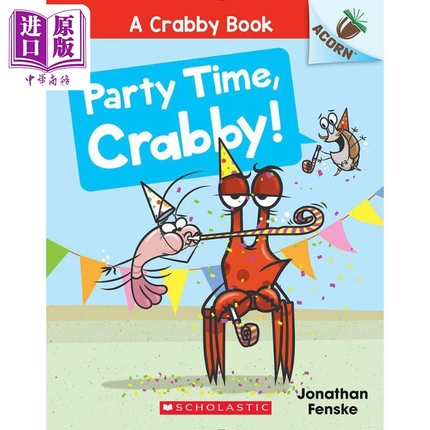 现货 A Crabby Book #6 Party Time, Crabby学乐橡树种子系列虾蟹一族06 英文原版进口图书儿童漫画动物故事图画书【中商原版】