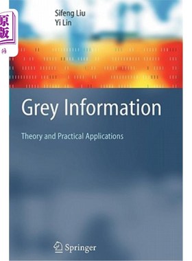 海外直订Grey Information: Theory and Practical Applications 灰色信息:理论与实践应用