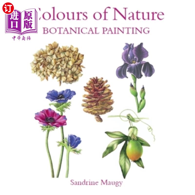 海外直订Colours of Nature: Botanical Painting 自然的色彩:植物绘画