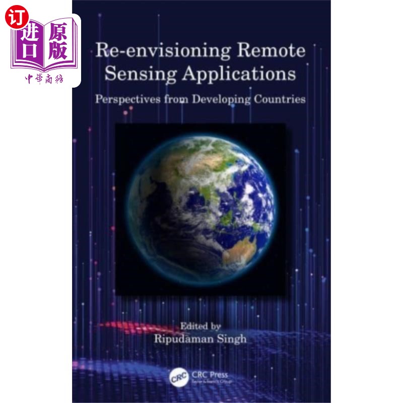海外直订Re-envisioning Remote Sensing Applications 重新设想遥感应用