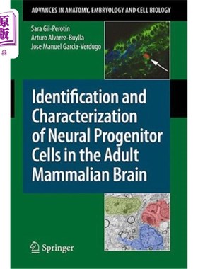 海外直订医药图书Identification and Characterization of Neural Progenitor Cells in the Adult Mamm 成年哺乳动物大脑中