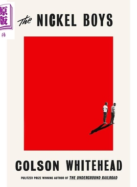 普利策奖原版 The Nickel Boys 英文原版 科尔森·怀特黑德：镍币男孩 历史小说 Colson Whitehead【中商原版】2020普利策小说奖