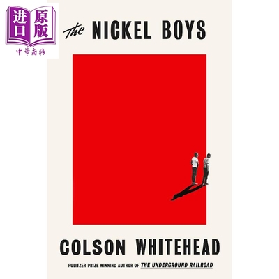 普利策奖原版 The Nickel Boys 英文原版 科尔森·怀特黑德：镍币男孩 历史小说 Colson Whitehead【中商原版】2020普利策小说奖