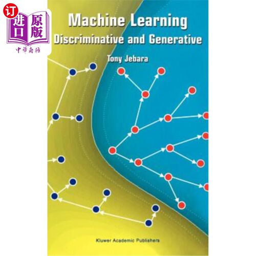 海外直订Machine Learning: Discriminative and Generative 机器学习:鉴别和生成