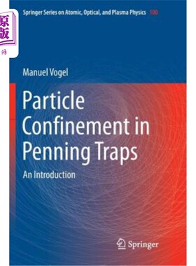 海外直订Particle Confinement in Penning Traps: An Introduction 彭宁陷阱中的粒子约束：引言