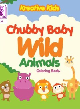 海外直订Chubby Baby Wild Animals Coloring Book 胖乎乎的野生动物填色书