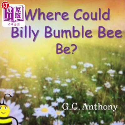 海外直订Where Could Billy Bumble Bee Be? 比利大黄蜂会在哪里？