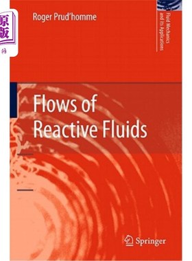 海外直订Flows of Reactive Fluids 反应性流体的流动