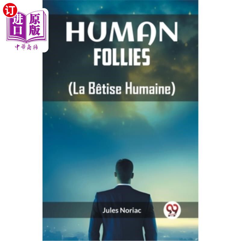 海外直订Human Follies (La Betise Humaine) 人类的愚蠢(La Betise Humaine)