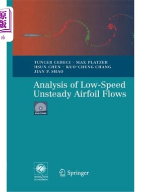 海外直订Analysis of Low-Speed Unsteady Airfoil Flows 低速非定常翼型流动分析