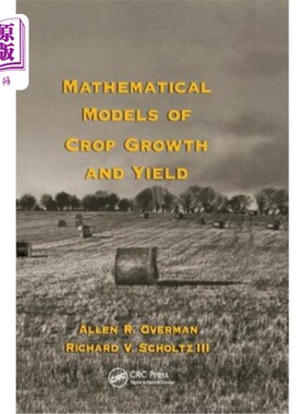 海外直订Mathematical Models of Crop Growth and Yield 作物生长与产量的数学模型