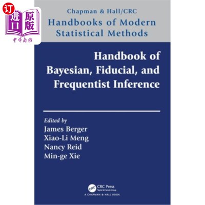 海外直订Handbook of Bayesian, Fiducial, and Frequentist Inference Handbook of Bayesian, Fiducial, a