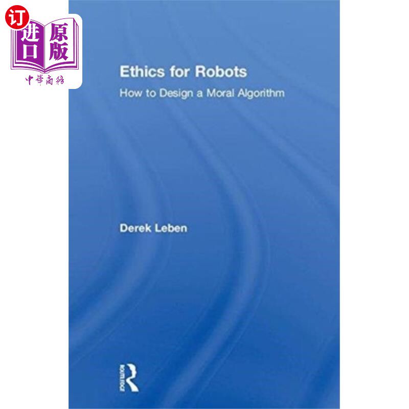 海外直订Ethics for Robots 机器人伦理