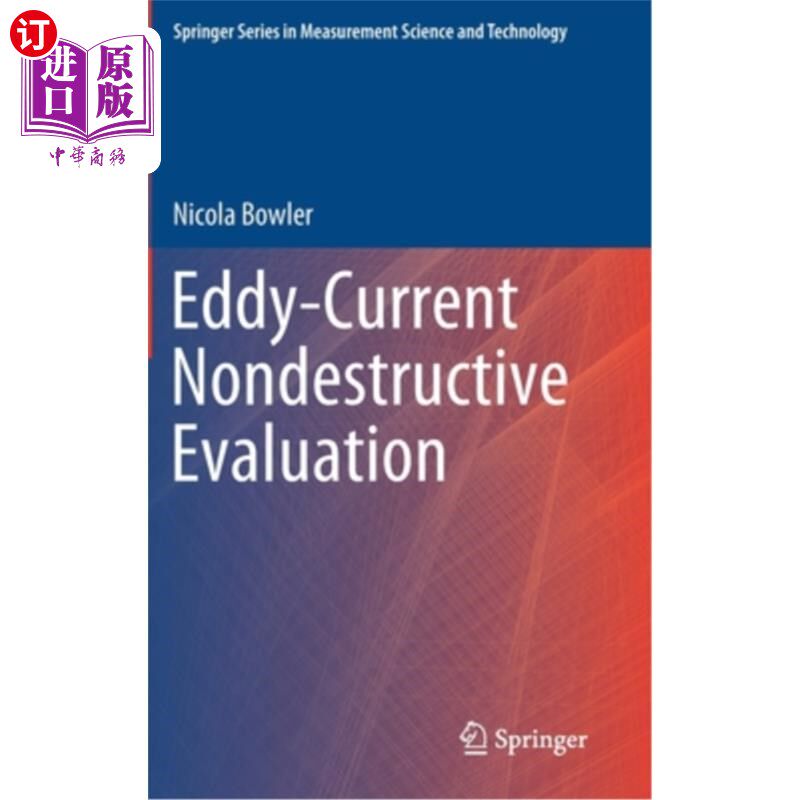 海外直订Eddy-Current Nondestructive Evaluation 涡流无损评价