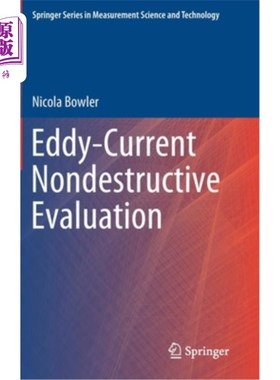 海外直订Eddy-Current Nondestructive Evaluation 涡流无损评价
