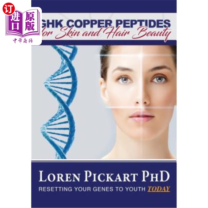 海外直订医药图书GHK Copper Peptides: for Skin and Hair Beauty GHK铜肽:用于皮肤和头发美容