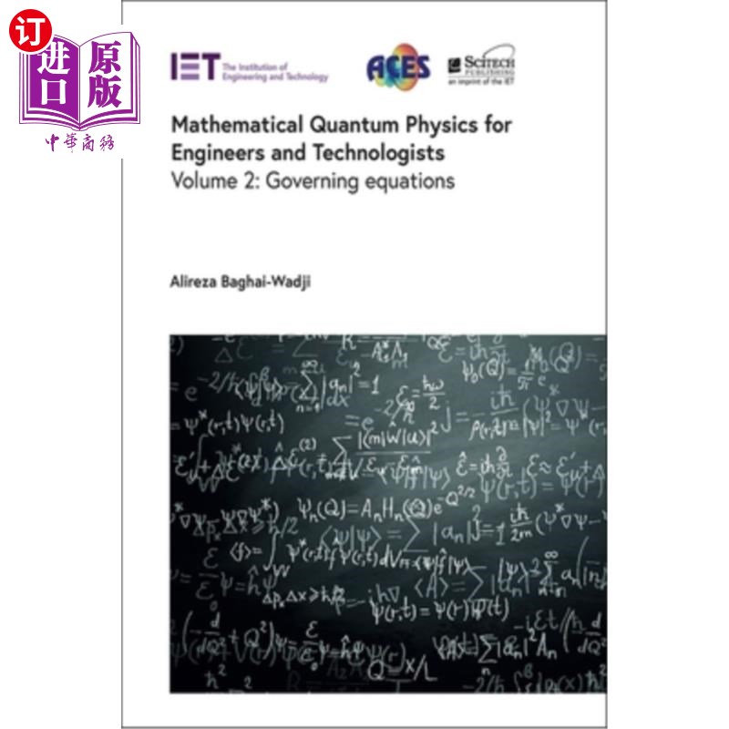 海外直订Mathematical Quantum Physics for Engineers and Technologists: Governing Equation 工程师和技术人员的数学量子