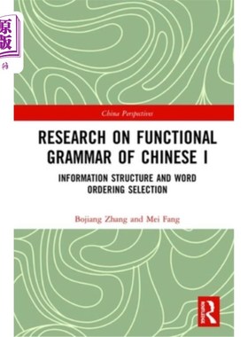海外直订Research on Functional Grammar of Chinese I: Information Structure and Word Orde 汉语功能语法研究I:信息结构