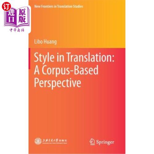 海外直订Style in Translation: A Corpus-Based Perspective 翻译风格:基于语料库的视角
