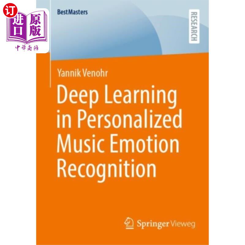 海外直订Deep Learning in Personalized Music Emotion Reco... 个性化音乐情感识别中的深度学习