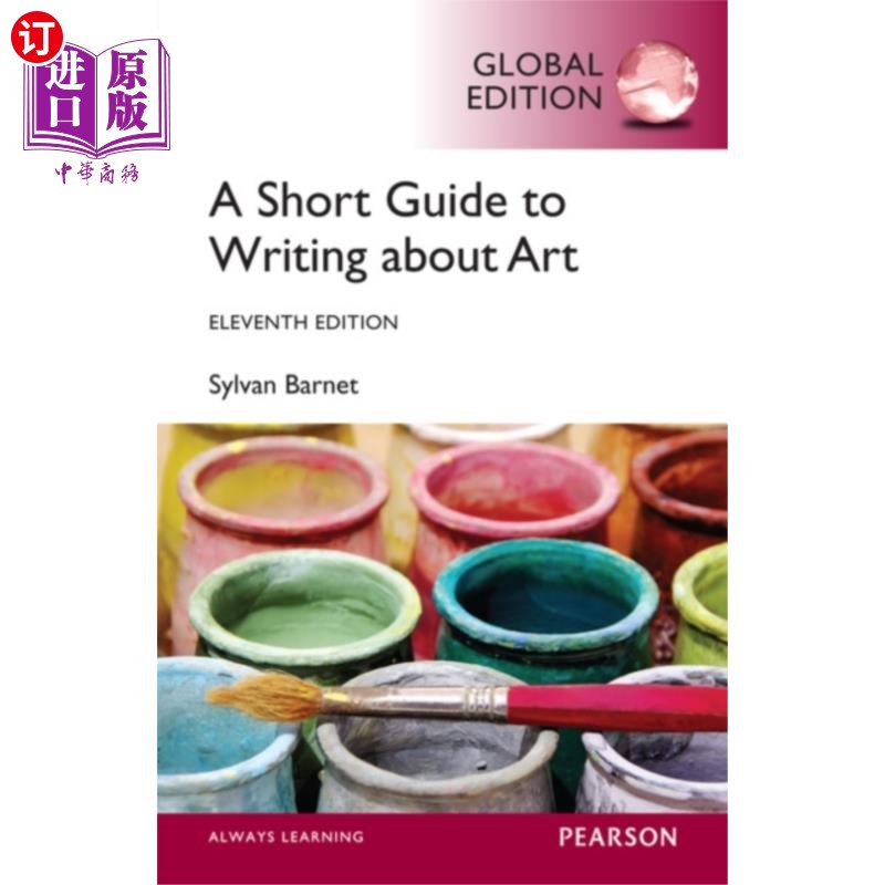 海外直订Short Guide to Writing About Art, A, Global Edit... 关于艺术写作的简短指南,A,全球版