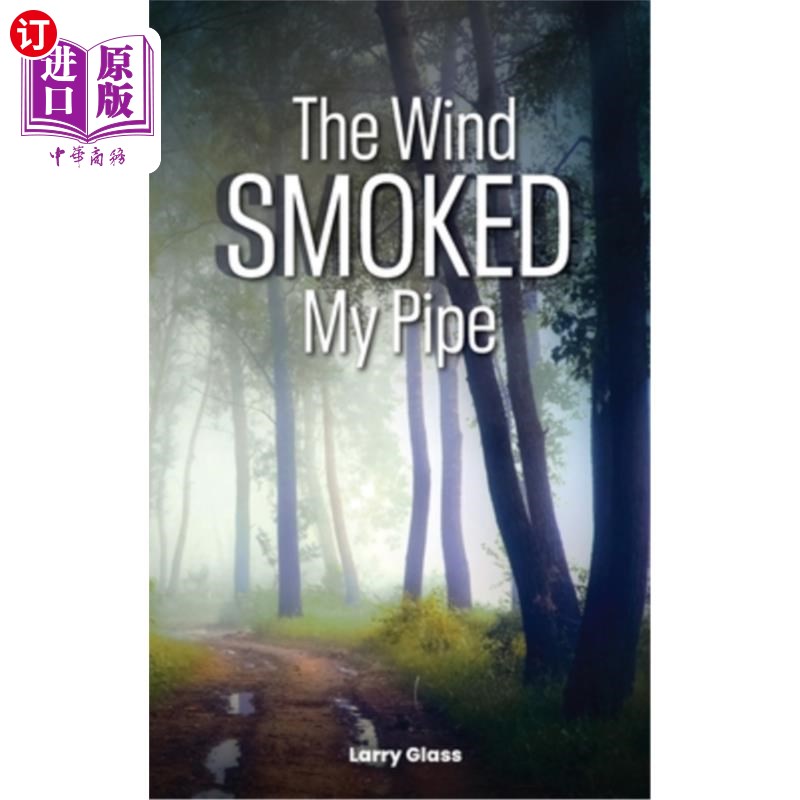 海外直订The Wind Smoked My Pipe 风抽了我的烟斗