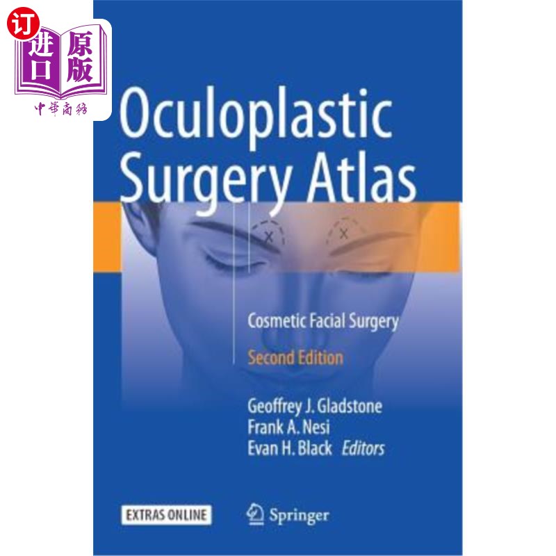 海外直订医药图书Oculoplastic Surgery Atlas: Cosmetic Facial Surgery 眼科整形外科图谱：面部整形外科