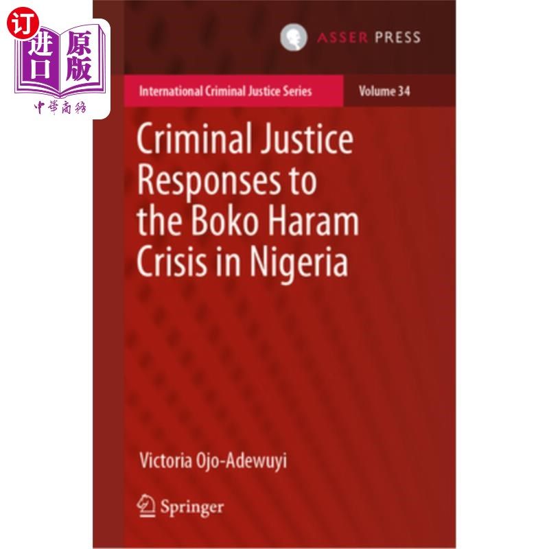 海外直订Criminal Justice Responses to the Boko Haram Crisis in Nigeria 尼日利亚对博科圣地危机的刑事司法反应