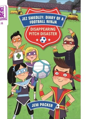 海外直订Reading Planet - Jez Smedley: Diary of a Footbal... 阅读星球- Jez Smedley:足球忍者日记:消失的球场灾难- 5级: