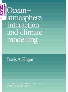海外直订Ocean Atmosphere Interaction and Climate Modeling 海洋大气相互作用与气候模拟