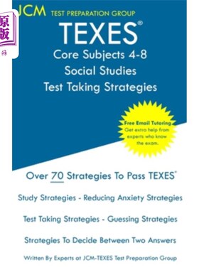 海外直订TEXES Core Subjects 4-8 Social Studies - Test Taking Strategies: TEXES 808 Exam  TEXES核心科目4