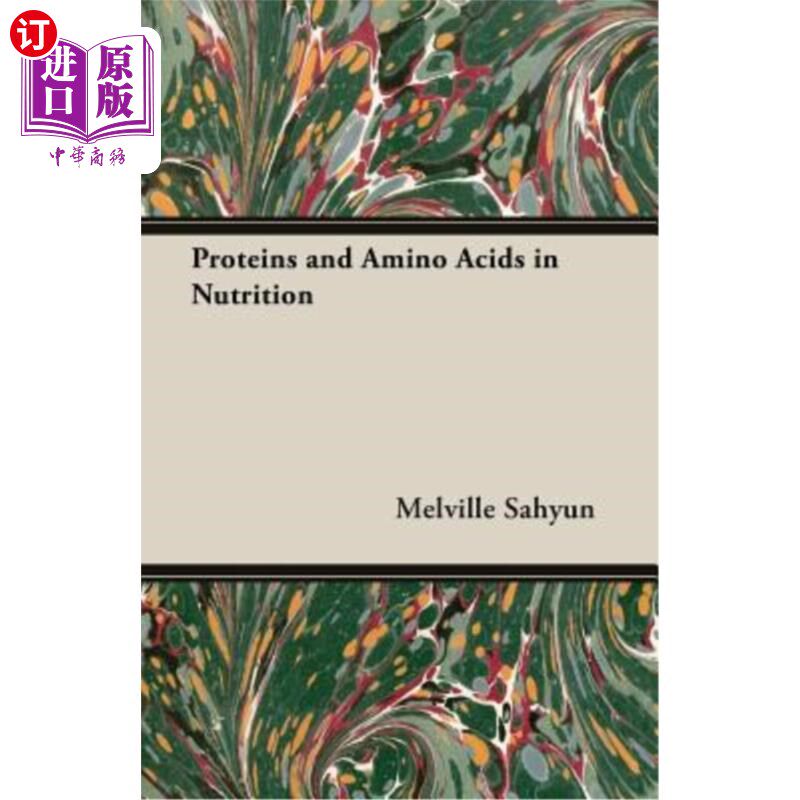 海外直订Proteins and Amino Acids in Nutrition 营养中的蛋白质和氨基酸