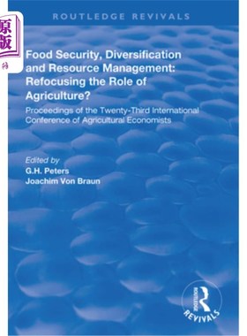 海外直订Food Security, Diversification and Resource Management: Refocusing the Role of A 粮食安全、多样化和资源管理