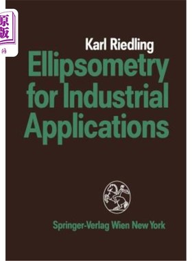 海外直订Ellipsometry for Industrial Applications 工业用椭圆偏振仪